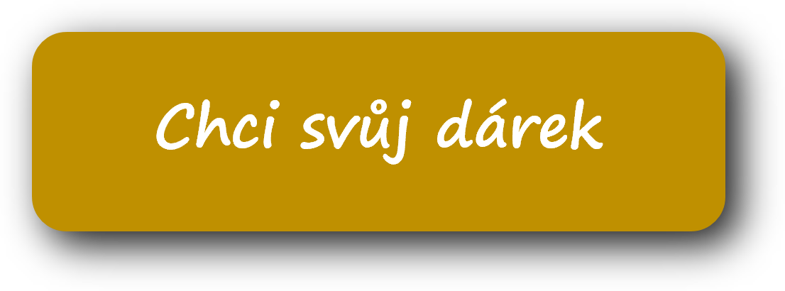 Chci svůj dárek